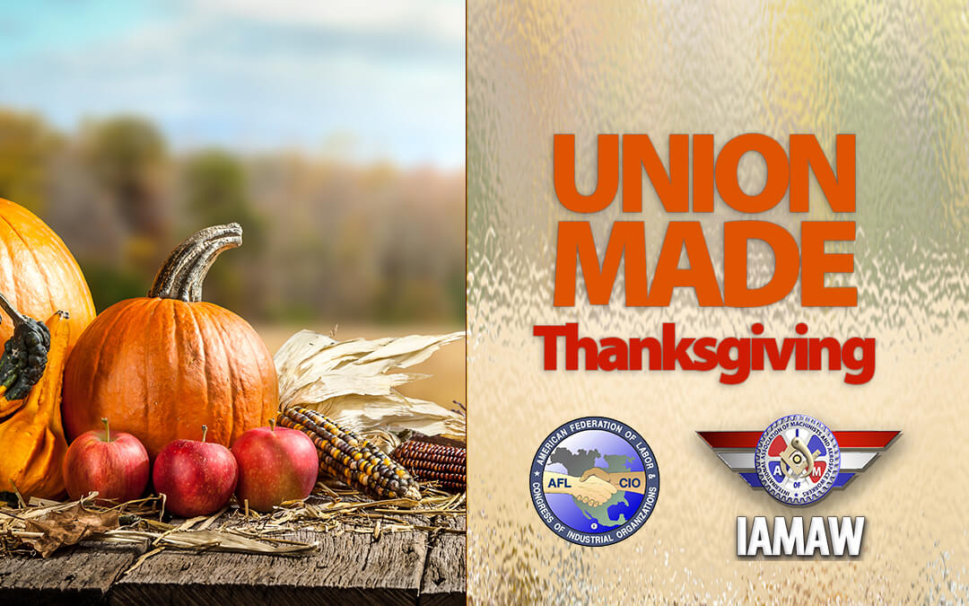 Thanksgiving Becomes More Union-Made: Seneca Foods Workers Join the IAMAW