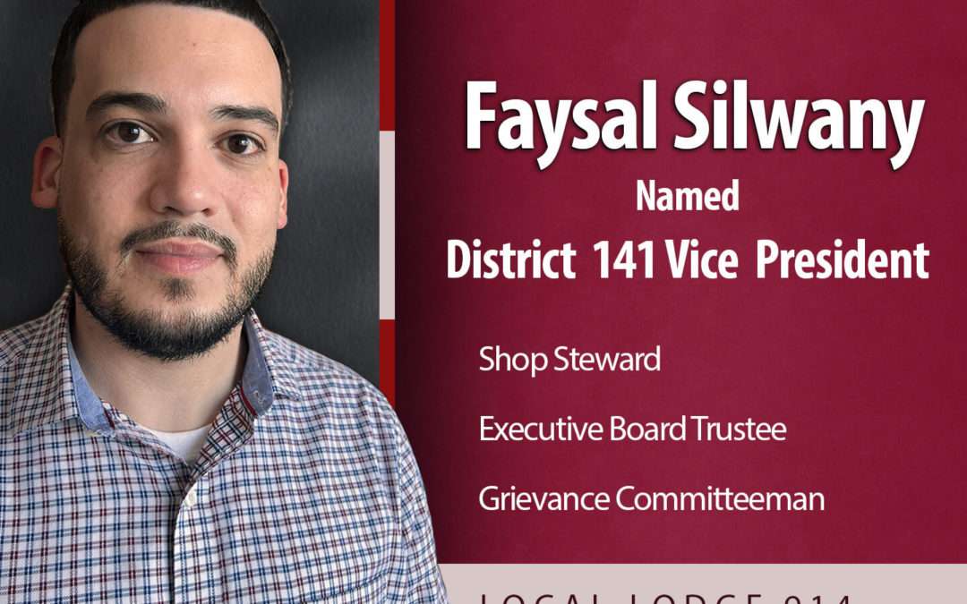 Faysal Silwany Sworn in as Vice President of IAM District 141