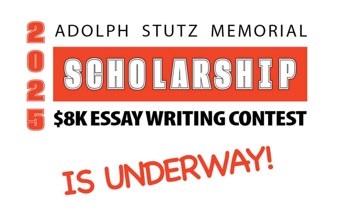 The 2025 Adolph Stutz Scholarship Essay Contest is NOW UNDERWAY!